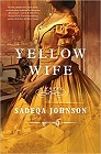 Amazon.com order for
Yellow Wife
by Sadeqa Johnson