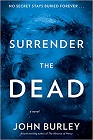 Amazon.com order for
Surrender the Dead
by John Burley