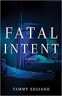 Amazon.com order for
Fatal Intent
by Tammy Euliano