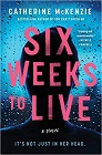 Amazon.com order for
Six Weeks to Live
by Catherine Mckenzie