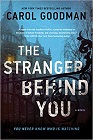 Amazon.com order for
Stranger Behind You
by Carol Goodman