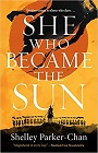 Amazon.com order for
She Who Became the Sun
by Shelley Parker-Chan