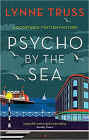 Amazon.com order for
Psycho by the Sea
by Lynne Truss