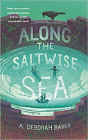 Amazon.com order for
Along the Saltwise Sea
by A. Deborah Baker
