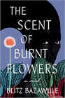 Amazon.com order for
Scent of Burnt Flowers
by Blitz Bazawule