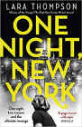 Bookcover of
One Night, New York
by Lara Thompson