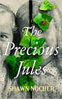 Bookcover of
Precious Jules
by Shawn Nocher