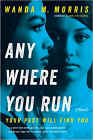 Amazon.com order for
Anywhere You Run
by Wanda M. Morris