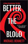 Amazon.com order for
Better the Blood
by Michael Bennett