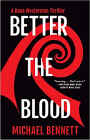 Amazon.com order for
Better the Blood
by Michael Bennett