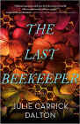 Amazon.com order for
Last Beekeeper
by Julie Carrick Dalton