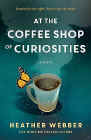 Amazon.com order for
At the Coffee Shop of Curiosities
by Heather Webber