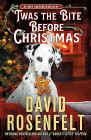 Amazon.com order for
'Twas the Bite Before Christmas
by David Rosenfelt