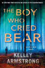 Amazon.com order for
Boy Who Cried Bear
by Kelley Armstrong