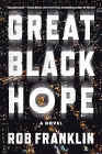 A book review of
Great Black Hope
by Rob Franklin