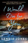 Amazon.com order for
I Would Die for You
by Sandie Jones