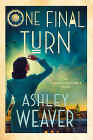 Amazon.com order for
One Final Turn
by Ashley Weaver
