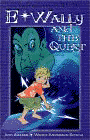 Amazon.com order for
E-Wally and the Quest
by Judy Shasek