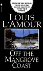 Amazon.com order for
Off the Mangrove Coast
by Louis L'Amour