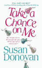 Amazon.com order for
Take a Chance on Me
by Susan Donovan
