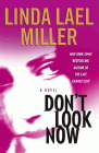 Amazon.com order for
Don't Look Now
by Linda Lael Miller