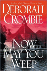 Amazon.com order for
Now May You Weep
by Deborah Crombie