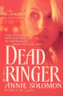 Amazon.com order for
Dead Ringer
by Annie Solomon