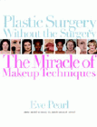 Amazon.com order for
Plastic Surgery Without the Surgery
by Eve Pearl
