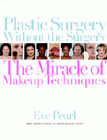 Amazon.com order for
Plastic Surgery Without the Surgery
by Eve Pearl