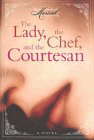 Amazon.com order for
Lady, The Chef, and the Courtesan
by Marisol