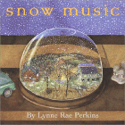 Amazon.com order for
Snow Music
by Lynne Rae Perkins