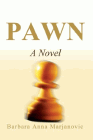 Amazon.com order for
Pawn
by Barbara Marjanovic