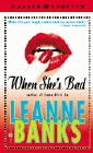 Amazon.com order for
When She's Bad
by Leanne Banks