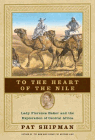 Amazon.com order for
To the Heart of the Nile
by Pat Shipman