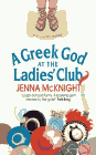 Amazon.com order for
Greek God at the Ladies' Club
by Jenna McKnight