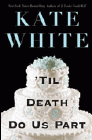 Amazon.com order for
'Til Death Do Us Part
by Kate White