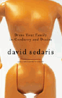 Amazon.com order for
Dress Your Family in Corduroy and Denim
by David Sedaris