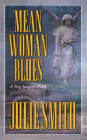 Amazon.com order for
Mean Woman Blues
by Julie Smith