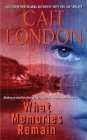 Amazon.com order for
What Memories Remain
by Cait London