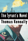 Amazon.com order for
Tyrant's Novel
by Thomas Keneally