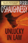 Amazon.com order for
Unlucky In Law
by Perri O'Shaughnessy