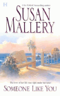 Amazon.com order for
Someone Like You
by Susan Mallery