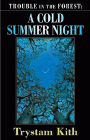 Amazon.com order for
Cold Summer Night
by Trystam Kith