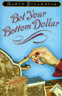 Amazon.com order for
Bet Your Bottom Dollar
by Karin Gillespie