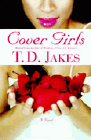 Amazon.com order for
Cover Girls
by T. D. Jakes