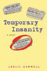 Amazon.com order for
Temporary Insanity
by Leslie Carroll