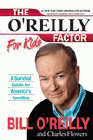 Amazon.com order for
O'Reilly Factor for Kids
by Bill O'Reilly