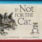 Amazon.com order for
If Not for the Cat
by Jack Prelutsky