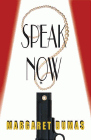 Amazon.com order for
Speak Now
by Margaret Dumas