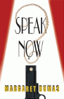 Amazon.com order for
Speak Now
by Margaret Dumas